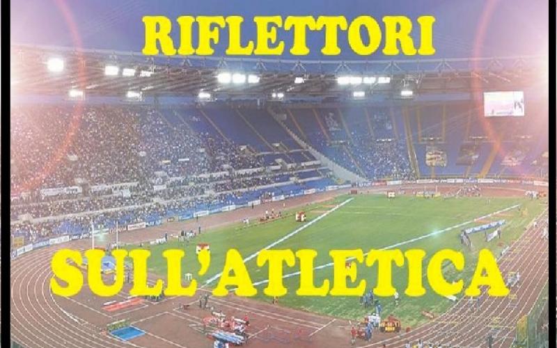 Riflettori sull'atletica